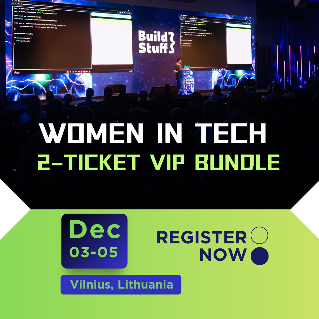 Build Stuff 2025 | Women in Tech VIP Ticket
