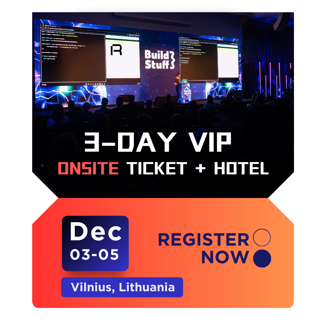 Build Stuff 2025 | VIP 3-DAY ONSITE Package