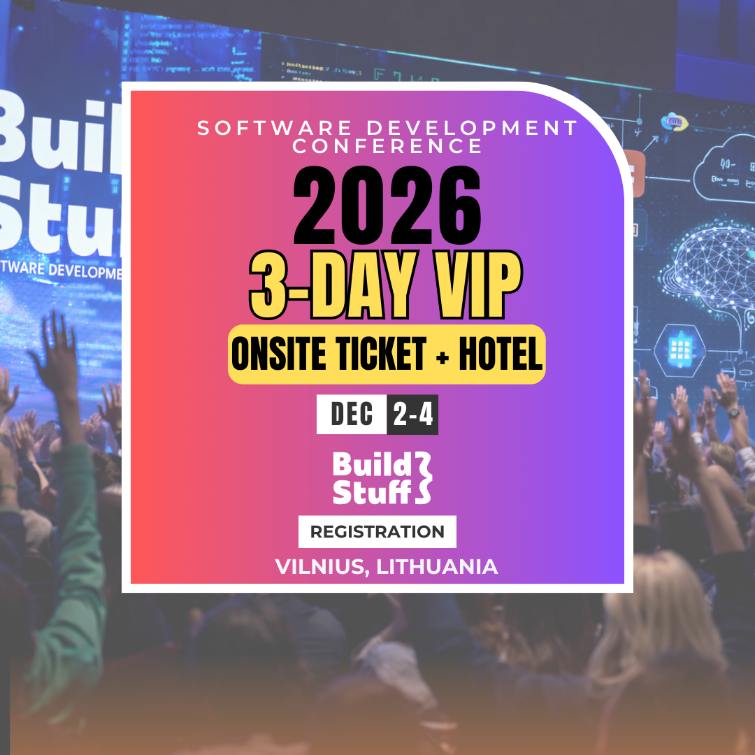 Build Stuff 2026 | VIP 3-DAY ONSITE Package with Hotel
